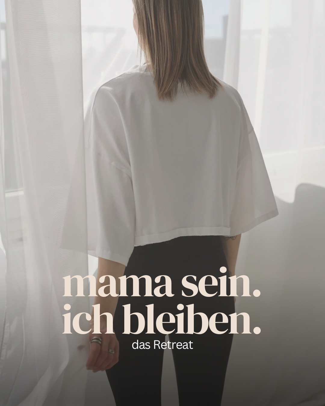 MAMA SEIN. ICH BLEIBEN. - das Retreat - Januar